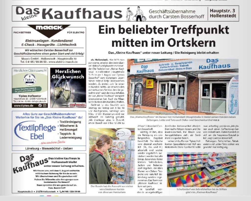 Zeitungsausschnitt: Das kleine Kaufhaus in Hollenstedt hat mit Carsten Bosserhoff eine neue Leitung. Kunden finden weiterhin Zeitungen, Lotto, Schreibwaren, Geschenkartikel und die Textilpflege Ebel vor Ort.